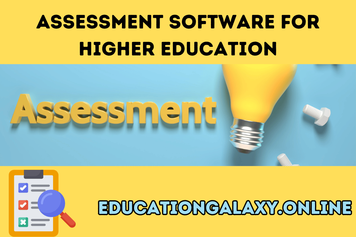 Assessment Software for Higher Education