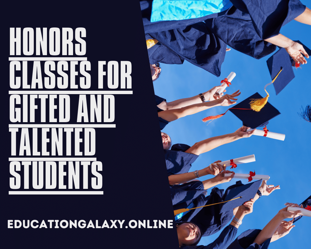 Honors Classes for Gifted and Talented Students