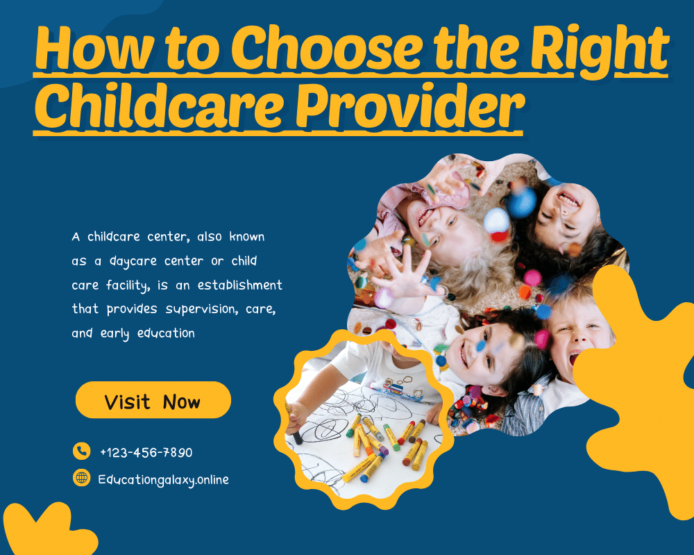 How to Choose the Right Childcare Provider