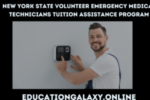 New York State Volunteer Emergency Medical Technicians Tuition Assistance Program