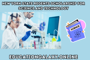 New York State Regents Scholarship for Science and Technology