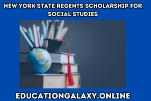 New York State Regents Scholarship for Social Studies