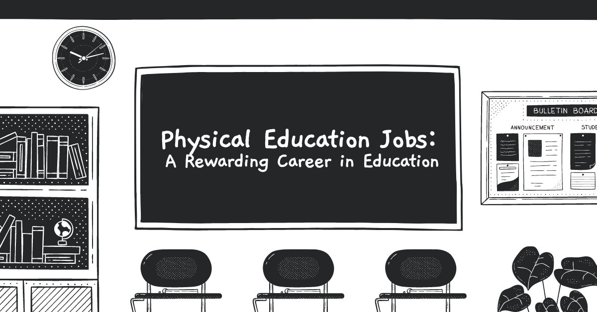 Physical Education Jobs: A Rewarding Career in Education