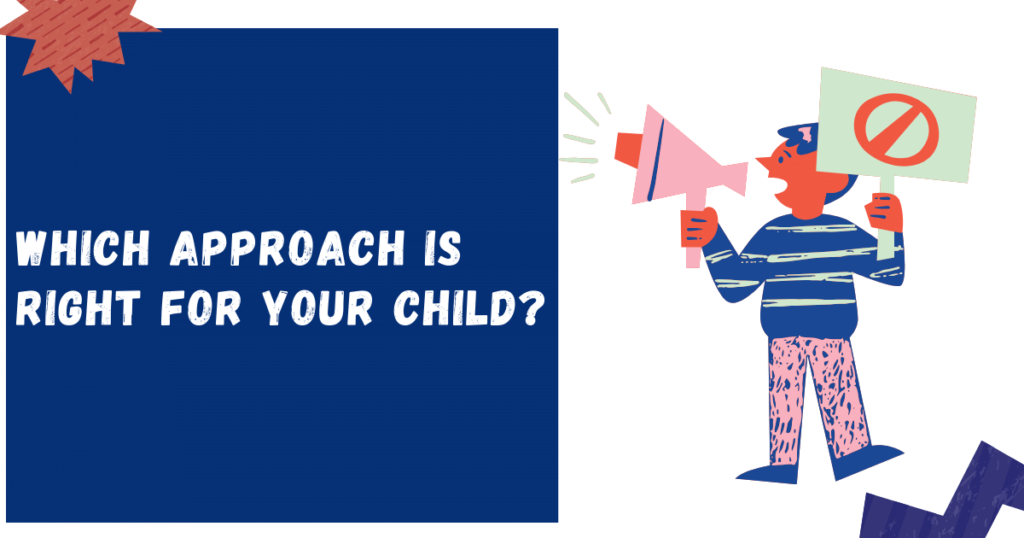 Which Approach is Right for Your Child?