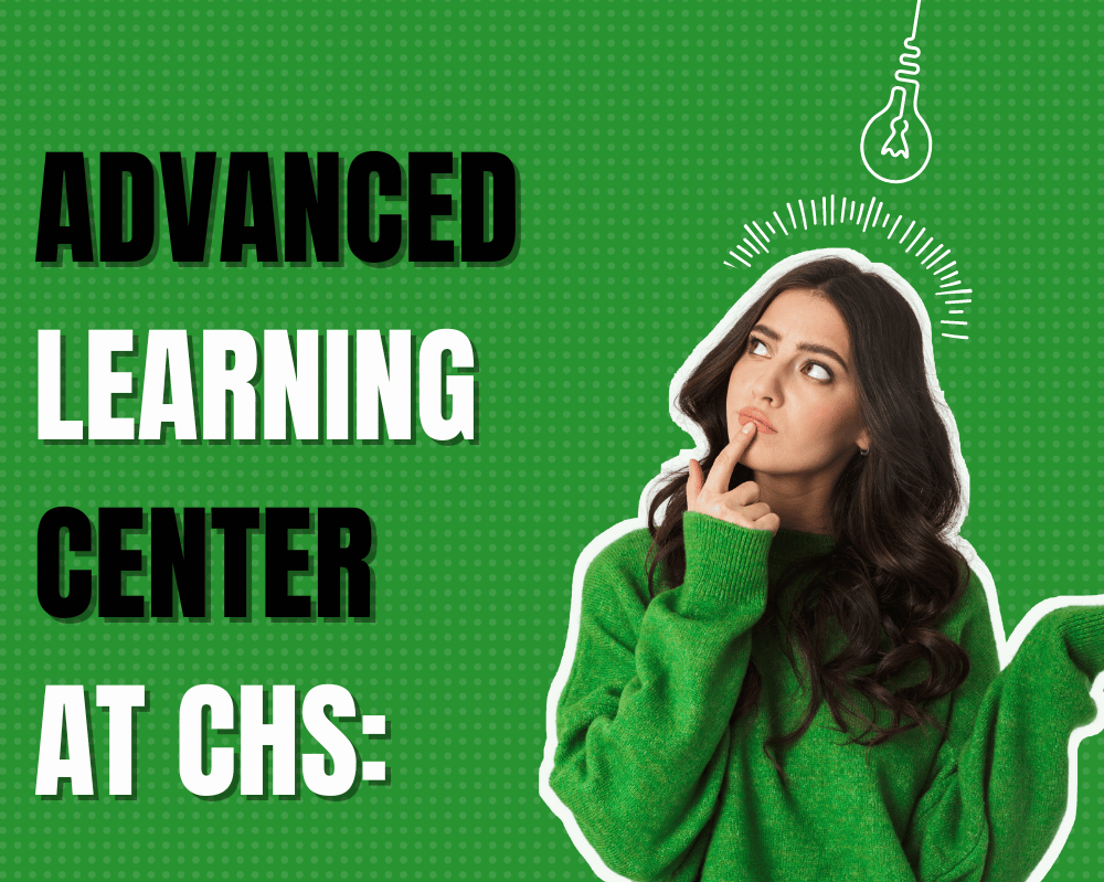 Advanced Learning Center at CHS:  