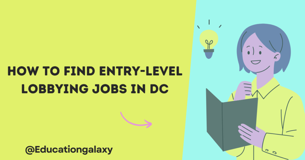 How to find entry-level lobbying jobs in DC
