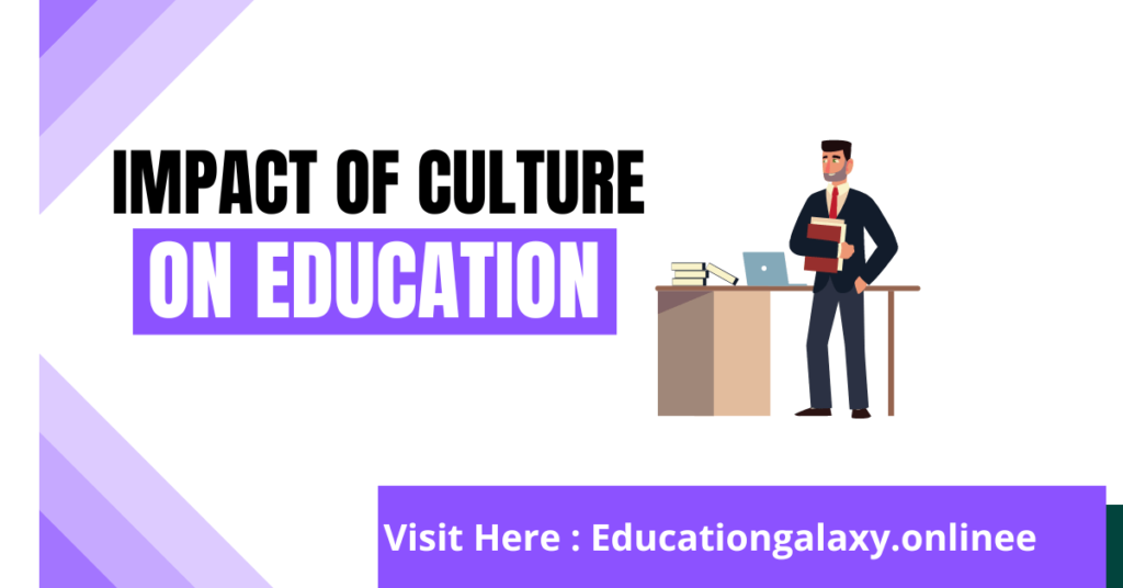 Impact of Culture on Education